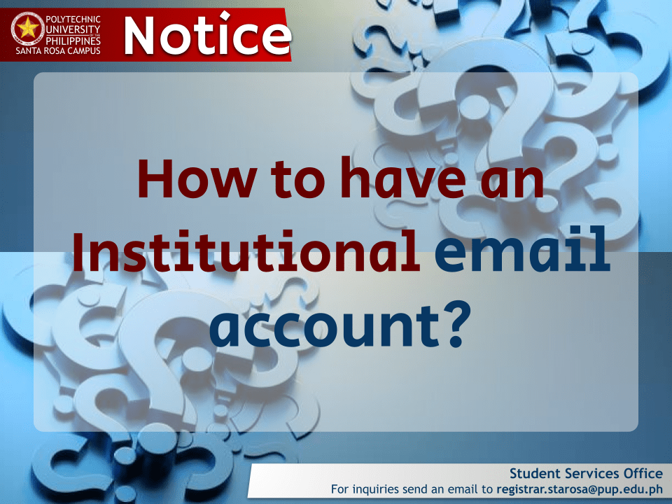 Notice | How to have an Institutional email account? |&nbsp;pid#5339